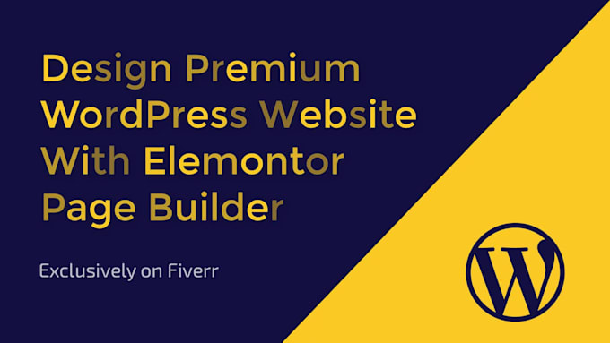 design premium wordpress website with elementor page builder