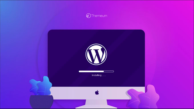 install, setup, customize wordpress website and demo upload
