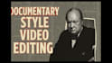 be your documentary style video editor