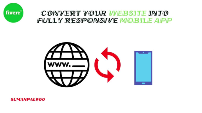 Convert website to android and ios app by Sumanpal900 | Fiverr