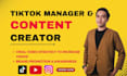 be your tiktok manager and tiktok content creator