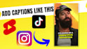 edit shorts, tiktoks and reels with engaging captions