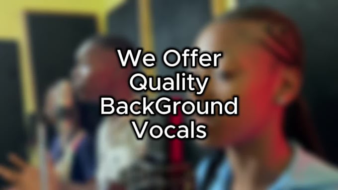record a background vocal, choir,and harmony to your song