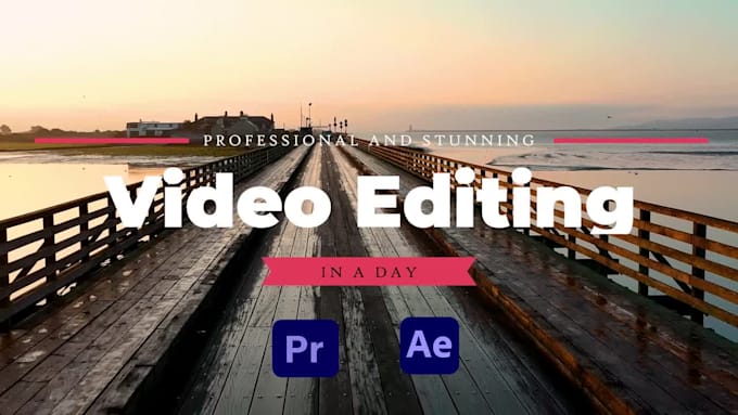do professional and stunning video editing in 24 hours
