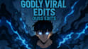 make godly viral edits for tiktok, reels, and shorts