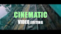 cinematic video editing, music videos, wedding, and promo