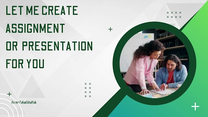 write your assignment and design a captivating presentation