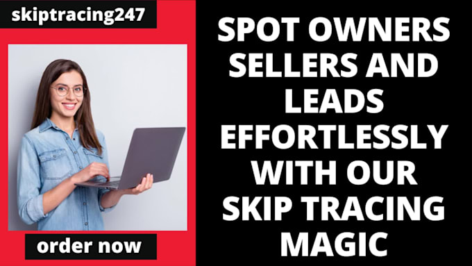 provide skip tracing services for USA real estate