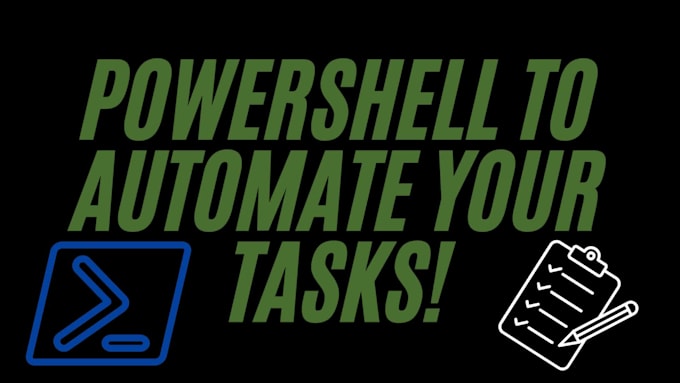 Create powershell scripts to automate your workflows by Mic_str | Fiverr