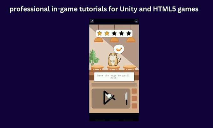 do professional in game tutorials for unity and HTML5 games