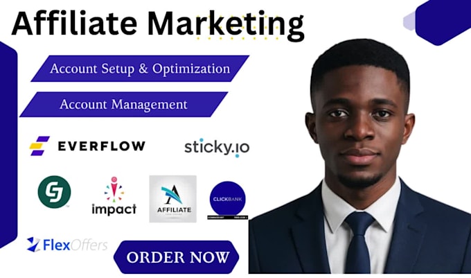 approved manage flexoffers clickdealer clickbank everflow cj affiliate account