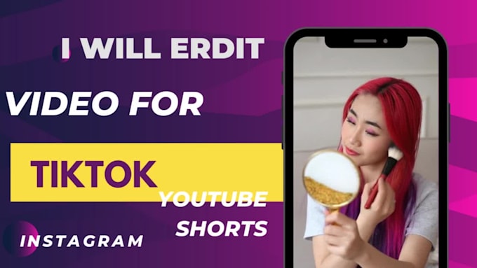 Edit your tik tok video, instagram reels, and youtube shorts by Judith ...