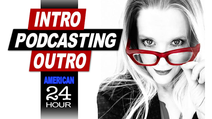 do american female voice over for podcast intro and outro