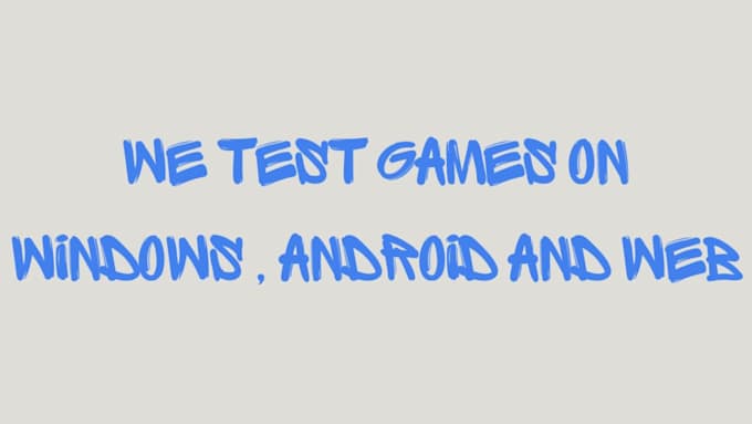 test games on multiple PC, laptop, and android devices