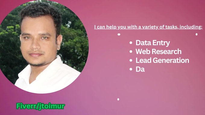 do accurate data entry, web research, copy paste, email leads, data collection