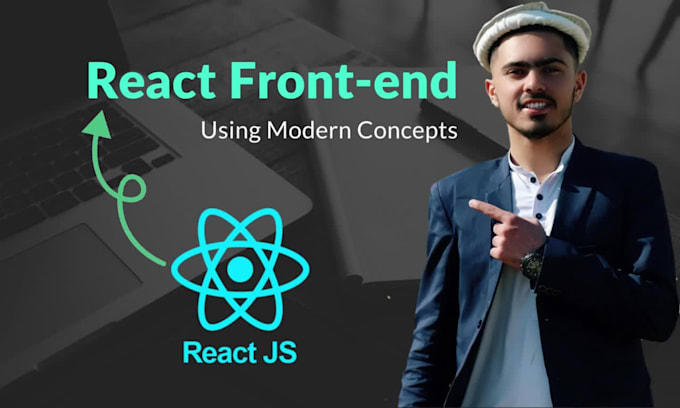 Use react js with modern concepts for your front end development by ...