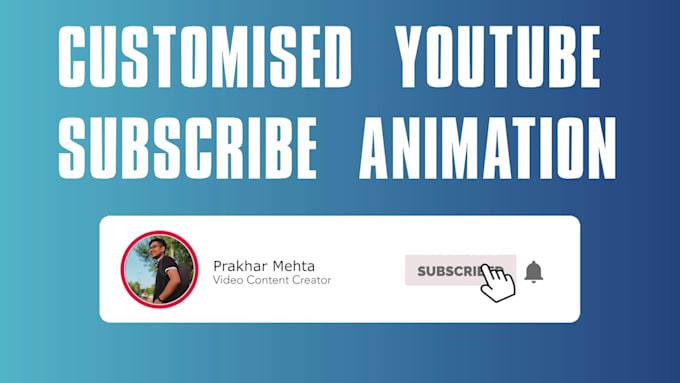 create custom youtube subscribe and bell icon video or animation