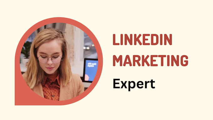 be your linkedin marketing expert