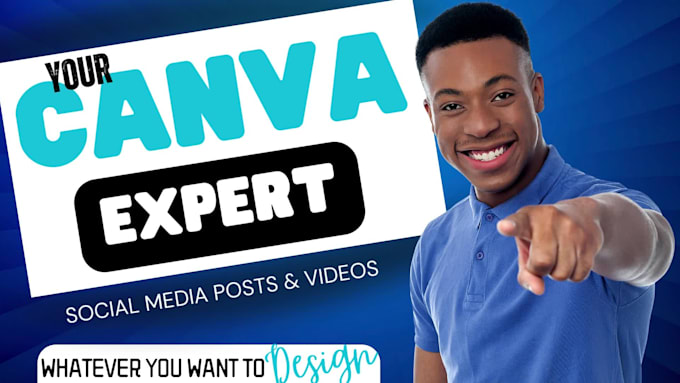 be your canva expert, design canva video and templates using canva pro