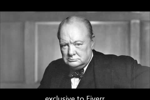 record a voice over as sir winston churchill