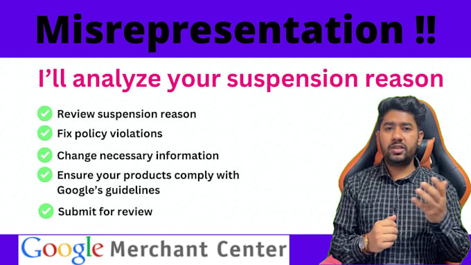 fix google merchant misrepresentation issues, set up gmc, and run shopping ads