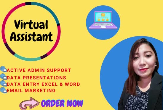 be an active and creative virtual assistant
