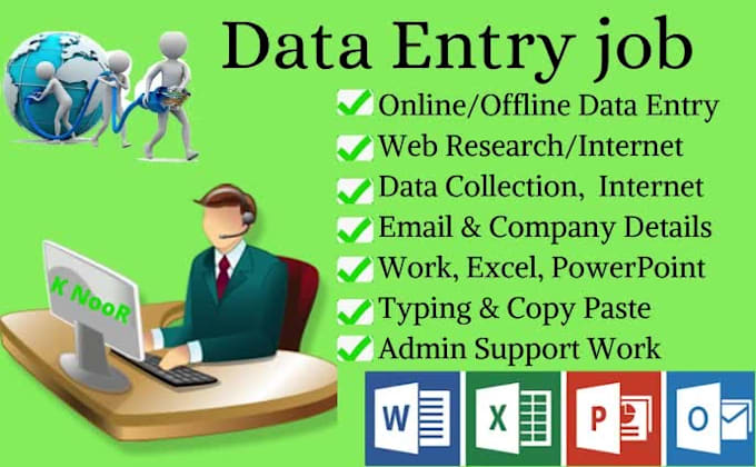 do data entry, online work, ms office, web research, email business,copy peste