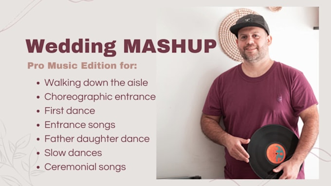 wedding music mashups or edit for your special dances