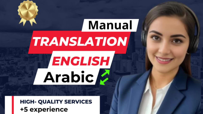 Arabic Translation English To Arabic Translation Arabic To English Translate By Youpitech Fiverr 1992