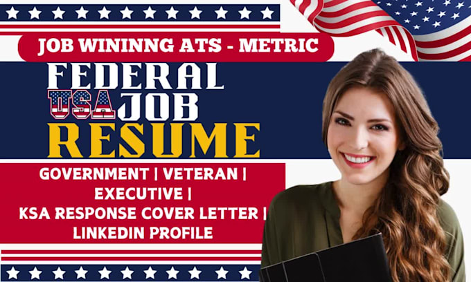 Write federal resume for usajobs, ksa, cv, veteran, executive ...