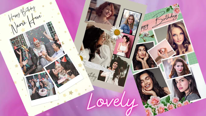 design an impressive birthday card for your girlfriend, boyfriend and babies
