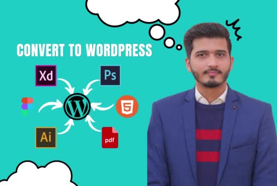 convert figma, xd, PSD, illustrator, PDF, and HTML into wordpress