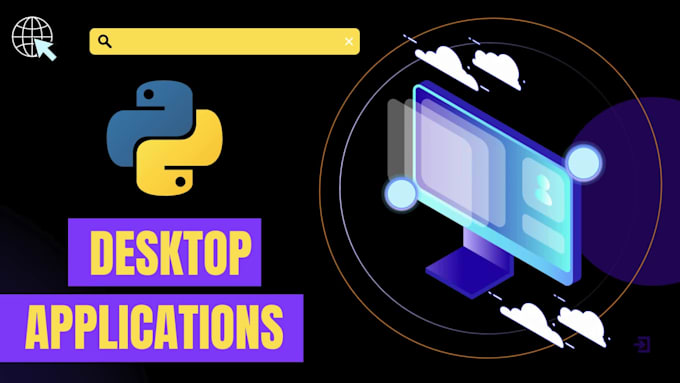 create desktop applications, contact me for further details