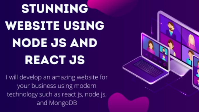 Develop a custom website using react js, node js, express and mongodb ...