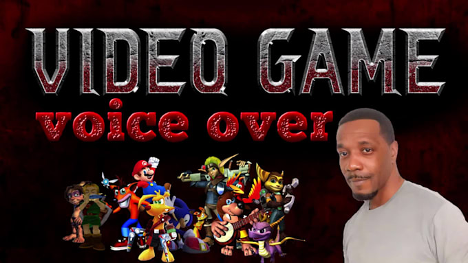 perform you video game voice over