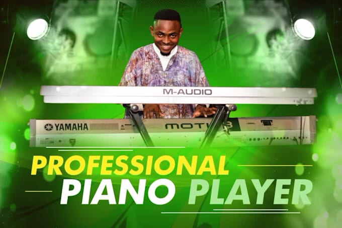 be your professional piano player