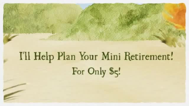 help Plan Your Mini Retirement