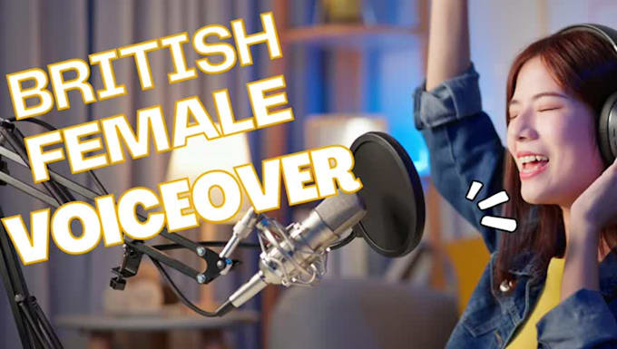 record a british female voiceover