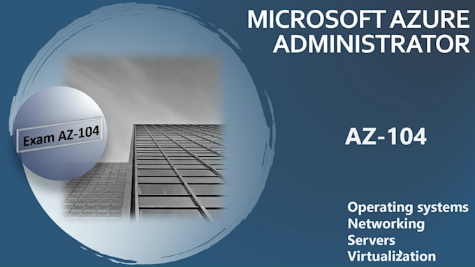 master azure administration az 104 training and exam prep