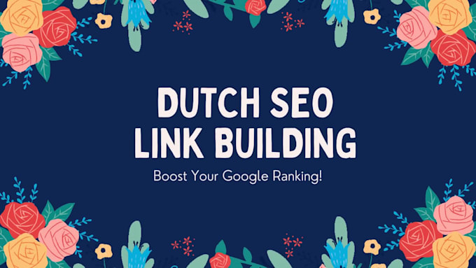 build up 20 dutch seo link building backlinks for your site