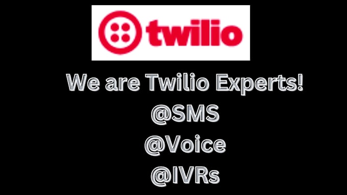 build twilio sms, ivr solutions