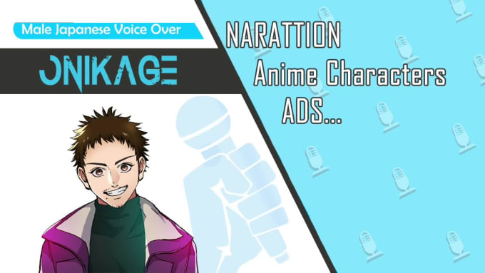 Voice act anything in a japanese male voice by Onikage_xd | Fiverr