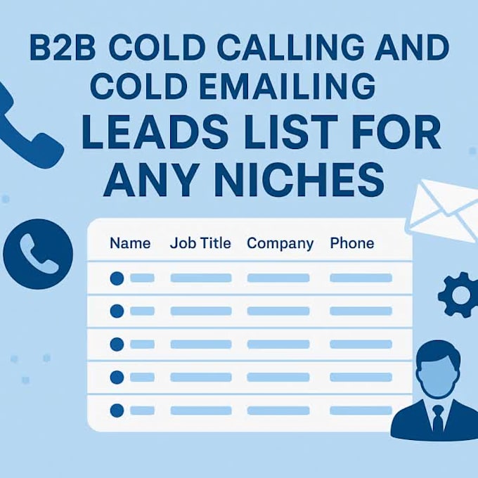 build b2b cold calling and cold emailing leads list