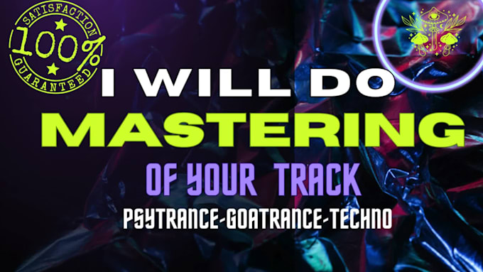 do mastering of your psytrance, goatrance or techno track
