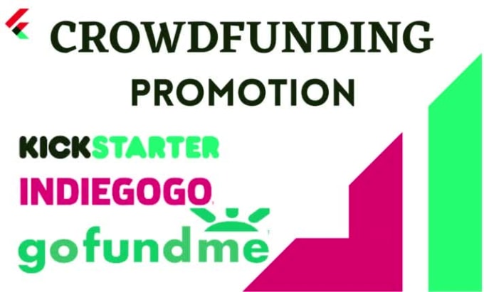 Create, Promote You Kickstarter, Indiegogo, Gofundme Crowdfunding ...