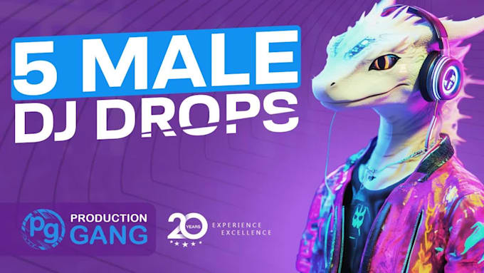 produce 5 male dj drops