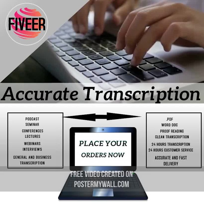 provide accurate transcription under 24 hours