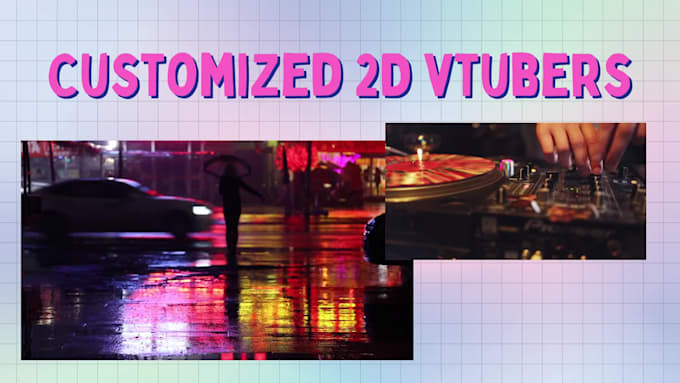 make you a custom on and off 2d vtuber for obs