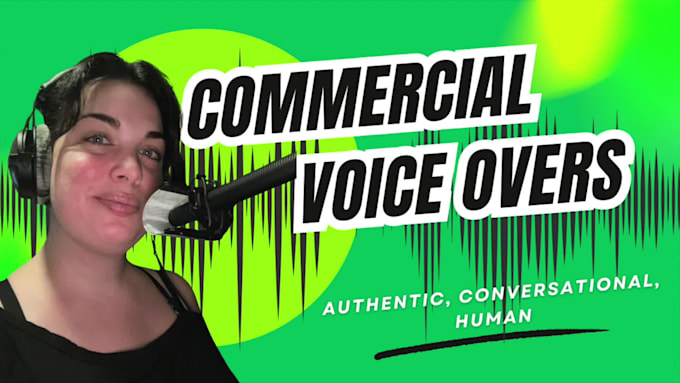 deliver a voice over for your commercial or advertisement