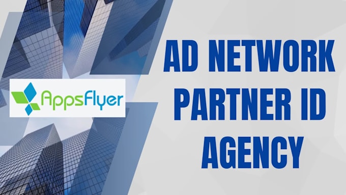 get you an appsflyer agency ac